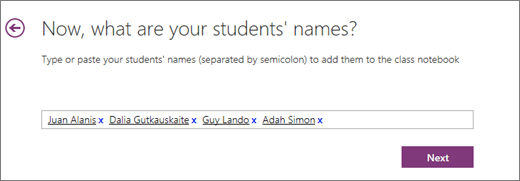 Type in students' names and select Next.