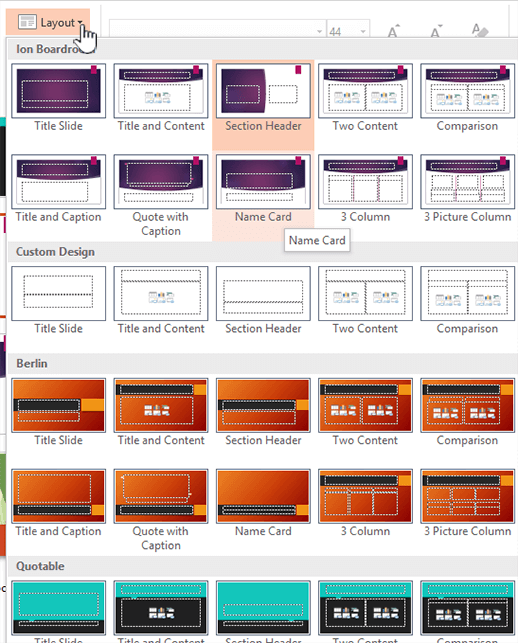 Click the down arrow next to Layout for selection of masters